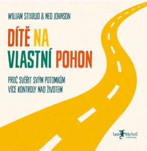 DÍTĚ NA VLASTNÍ POHON